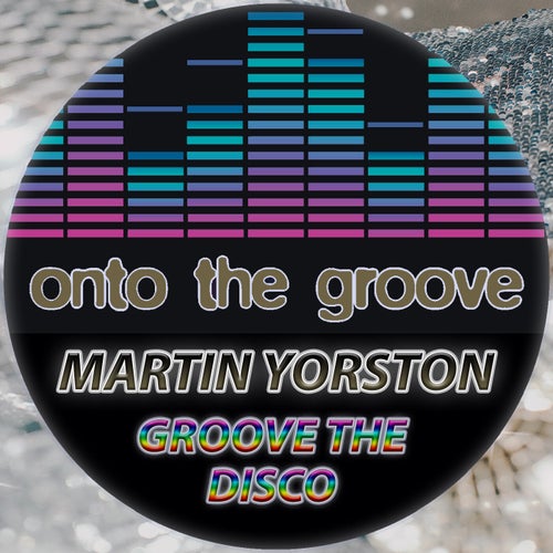 Martin Yorston - Groove The Disco [OTG204]